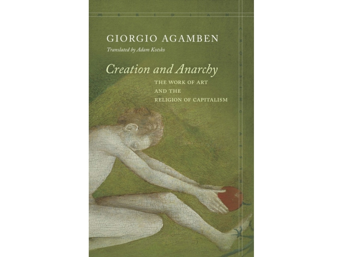 Creation and Anarchy de Giorgio Agamben (Inglés)