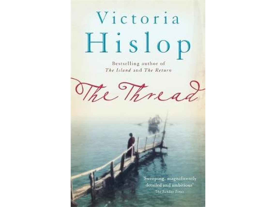 The Thread de Victoria Hislop (Inglés)