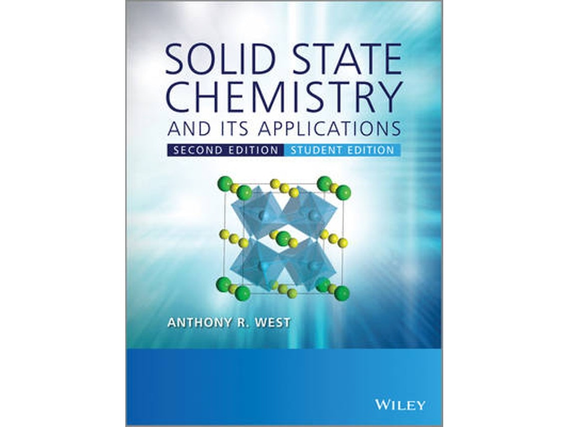 Solid State Chemistry and Its Applications by A West (English)