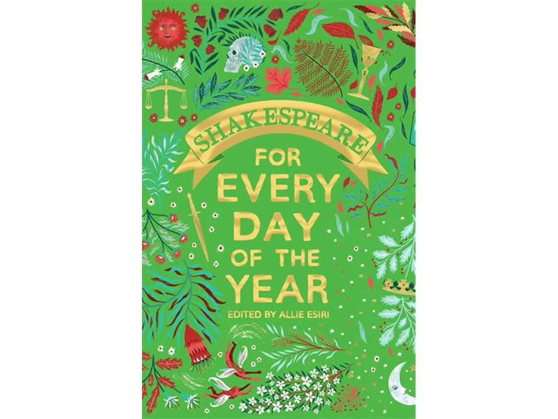 Shakespeare for Every Day of the Year de Allie Esiri (Inglés)