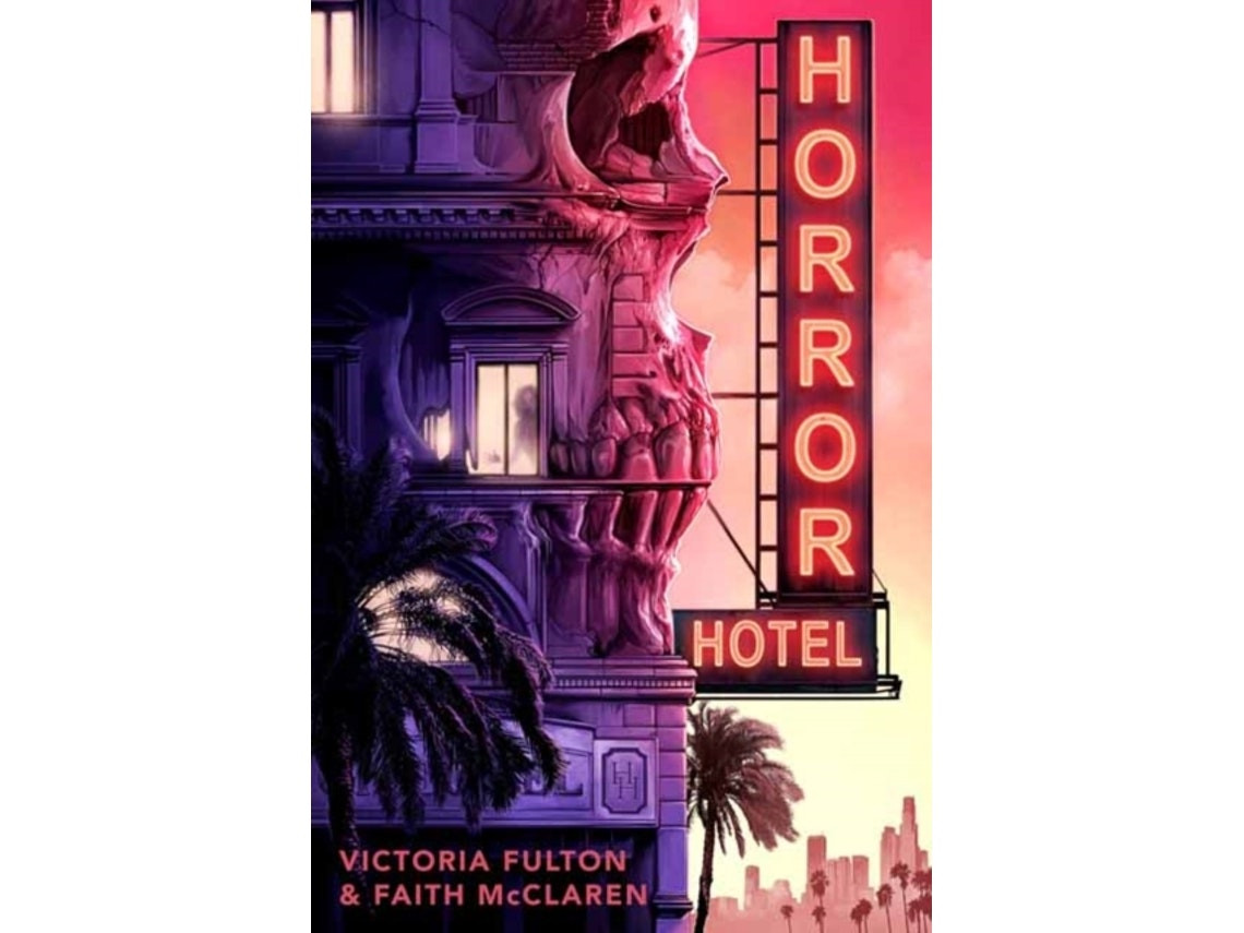 Horror Hotel de Victoria Fulton y Faith McClaren (Inglés)