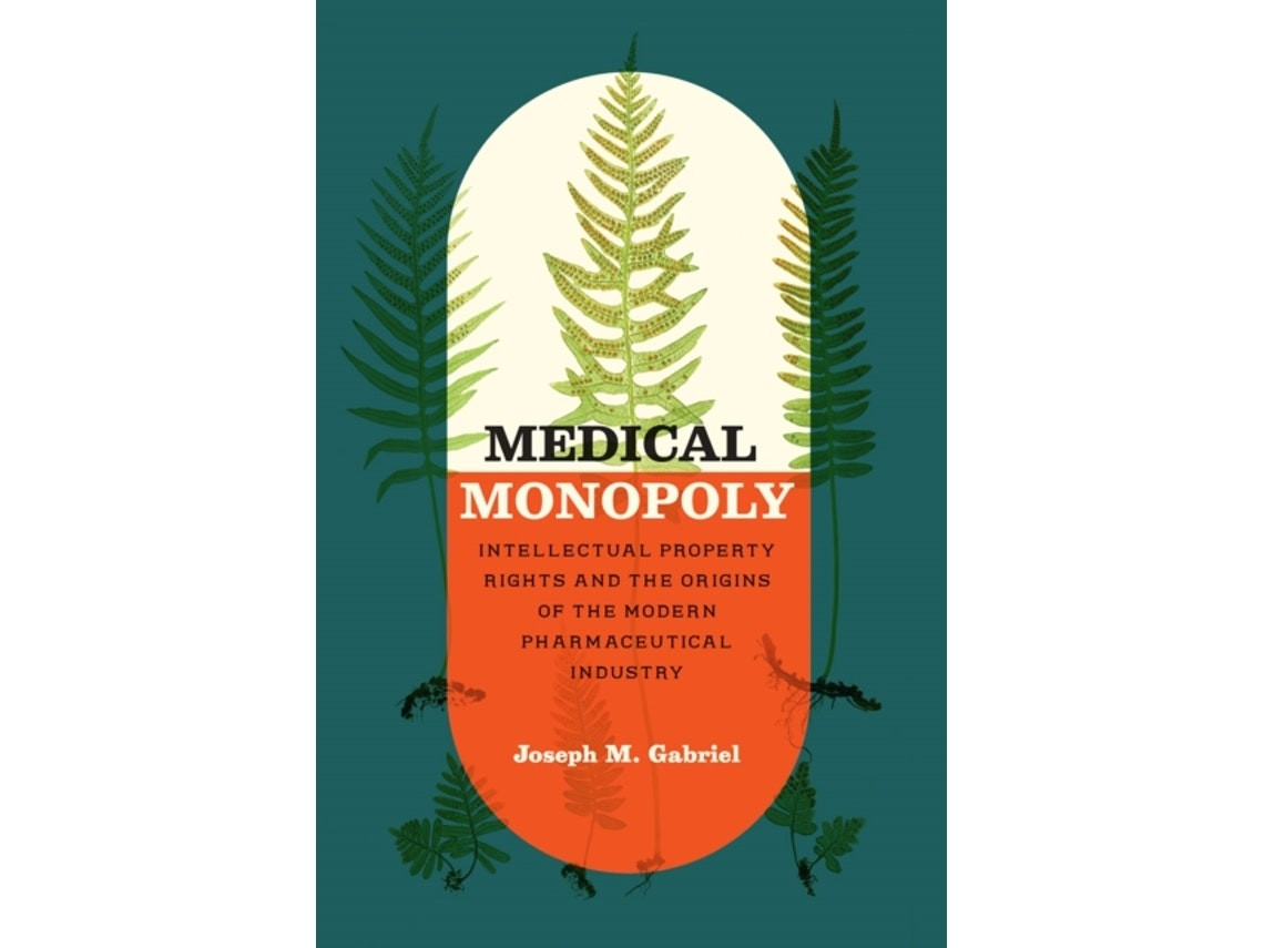 Medical Monopoly de Joseph M. Gabriel (Inglés)