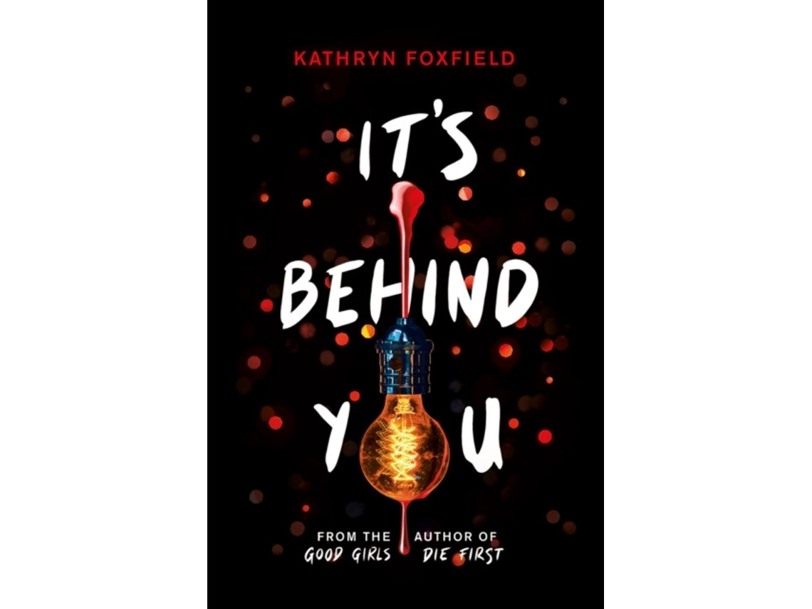 It's Behind You de Kathryn Foxfield (Inglés)