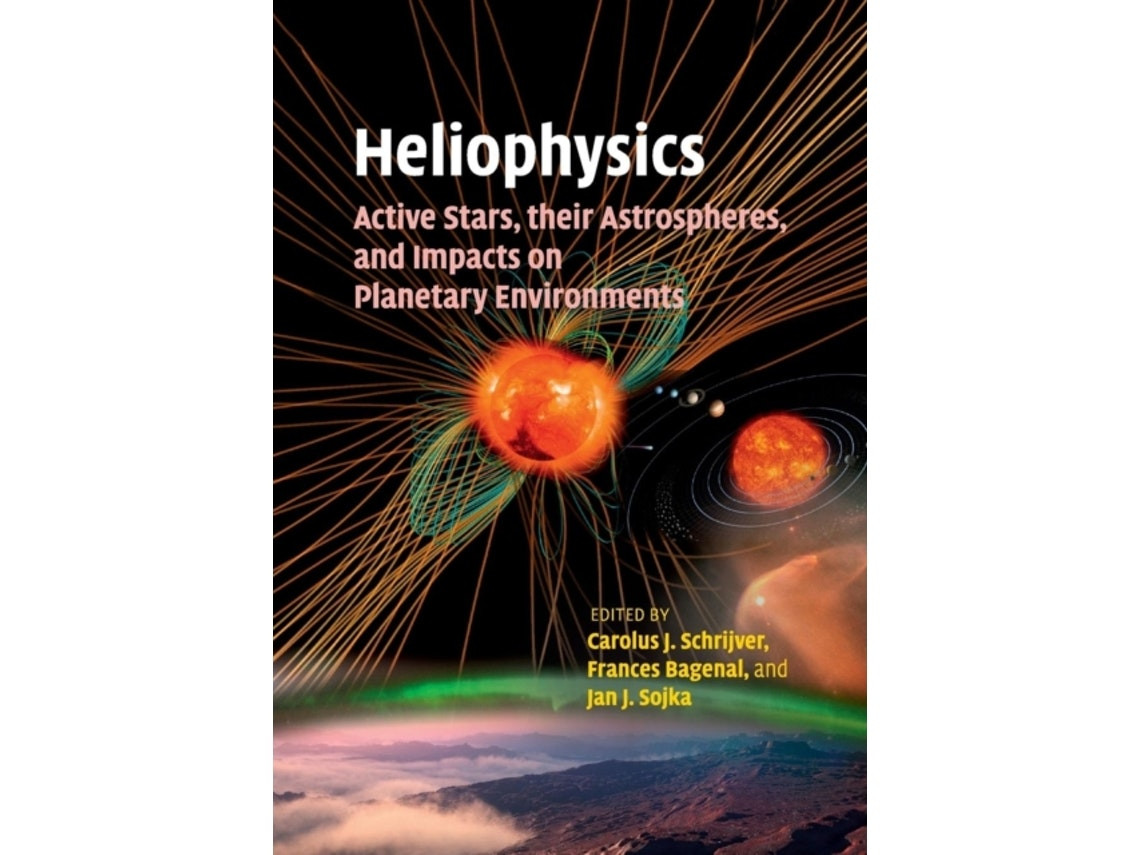 Heliophysics de Carolus J Schrijver (Inglés)