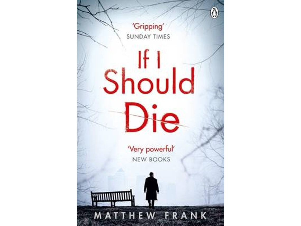 If I Should Die de Matthew Frank (Inglés)