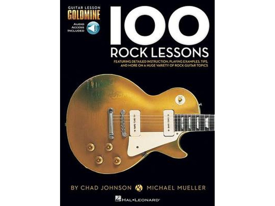 100 Rock Lessons de Chad Johnson y Michael Mueller (Inglés)