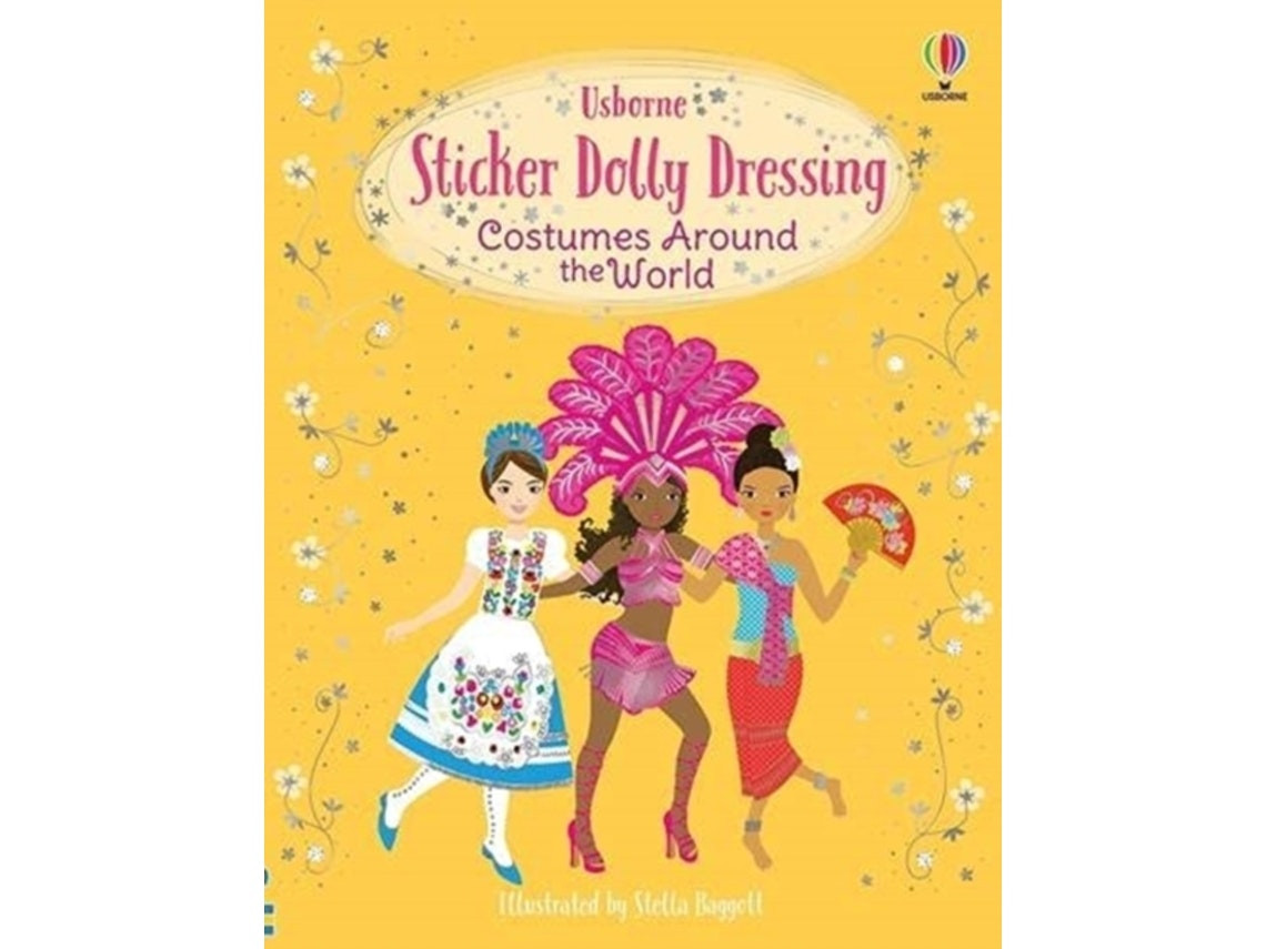 Sticker Dolly Dressing: Costumes Around the World de Emily Bone (Inglés)