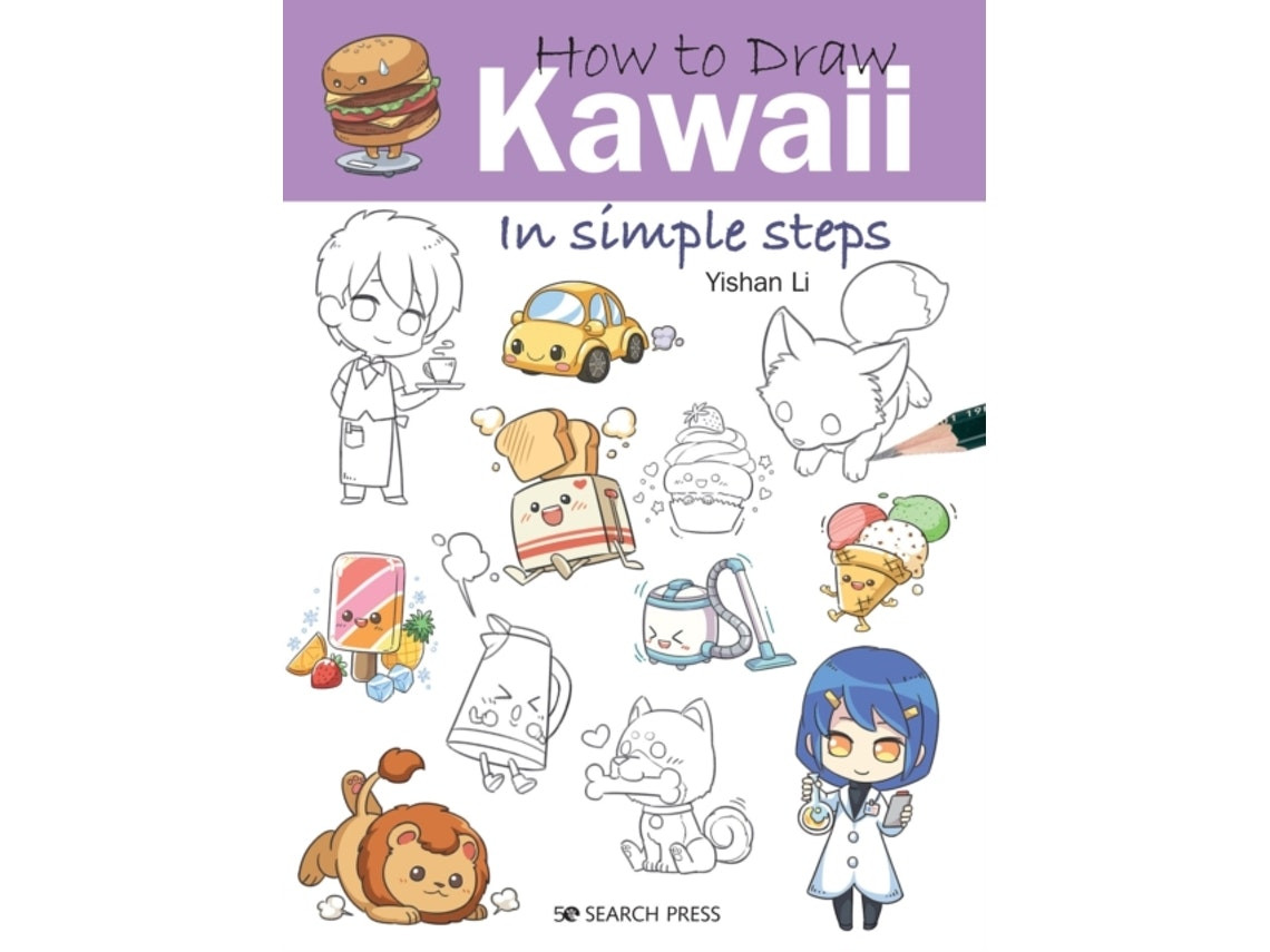 How to Draw: Kawaii by Yishan Li (English)