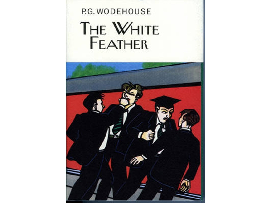 The White Feather de P.G. Wodehouse (Inglés)