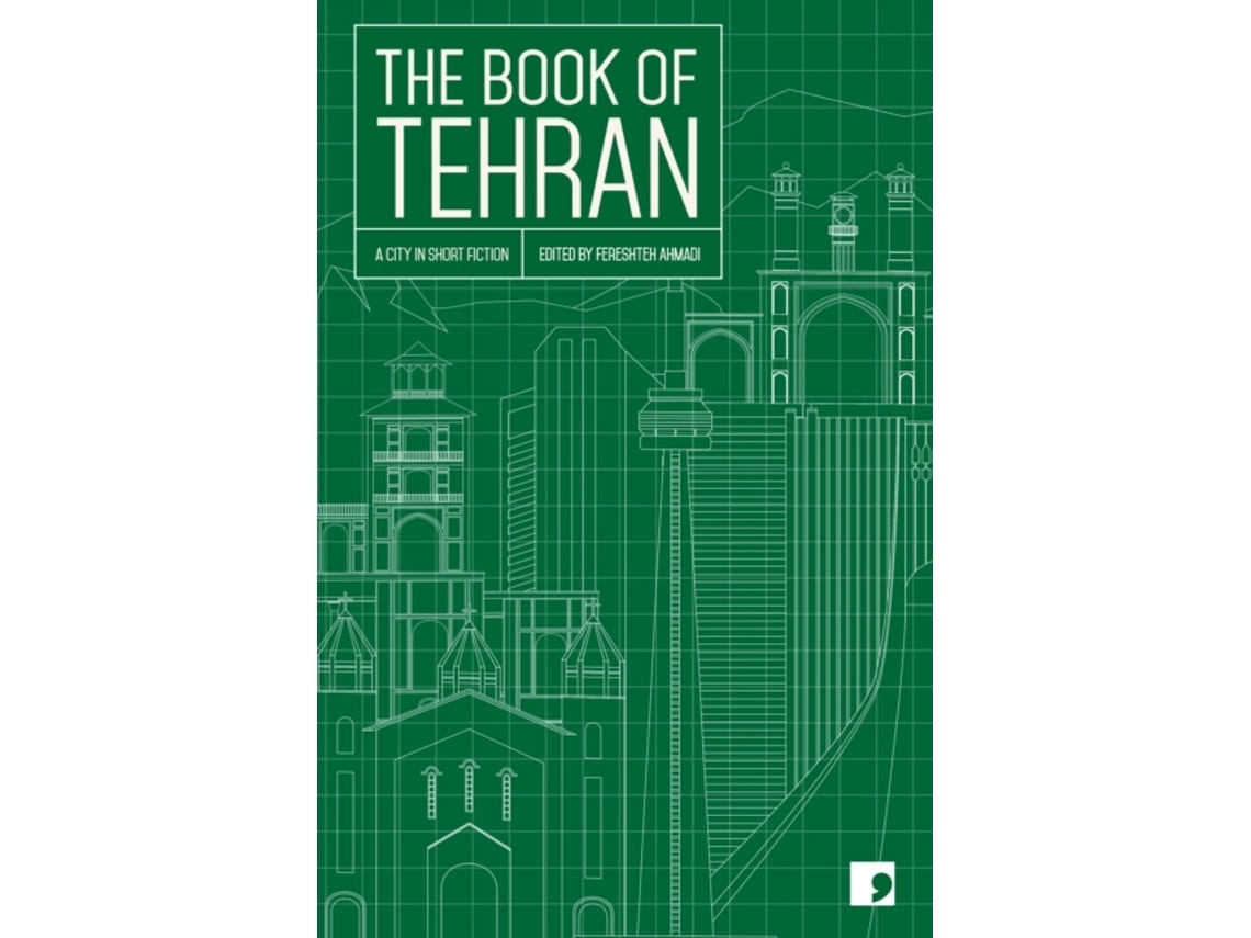 The Book of Tehran de Atoosa Afshin-Navid y otros (Inglés)
