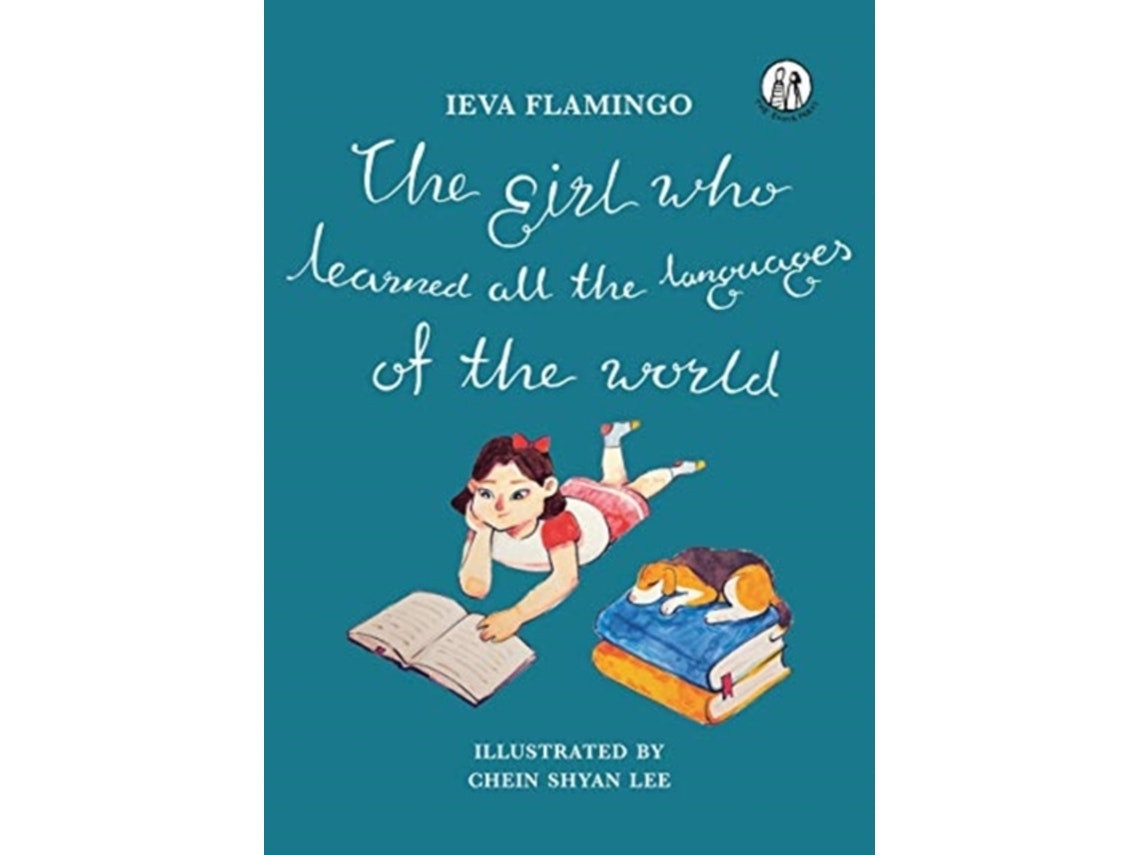The Girl Who Learned All the Languages of the World de Ieva Flamingo (Inglés)
