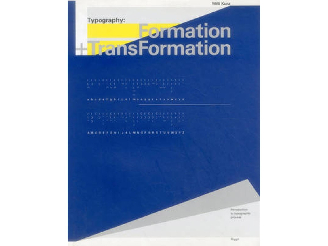 Typography: Formation and Transformation de Willi Kunz (Inglés)