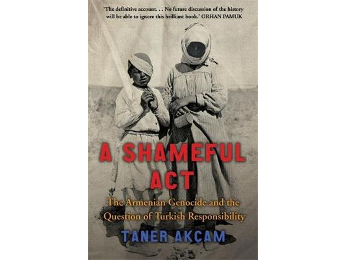 A Shameful Act de Taner Akçam (Inglés)