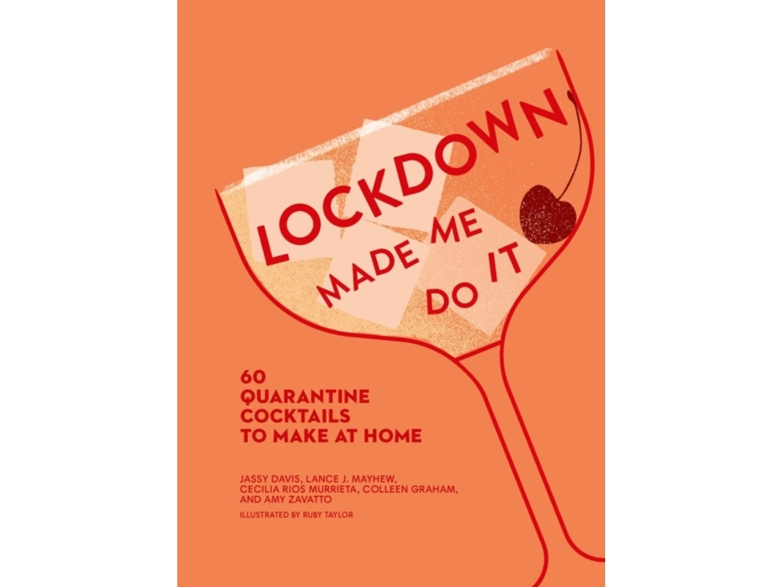Lockdown Made Me Do It de Amy Zavatto y colaboradores (Inglés)