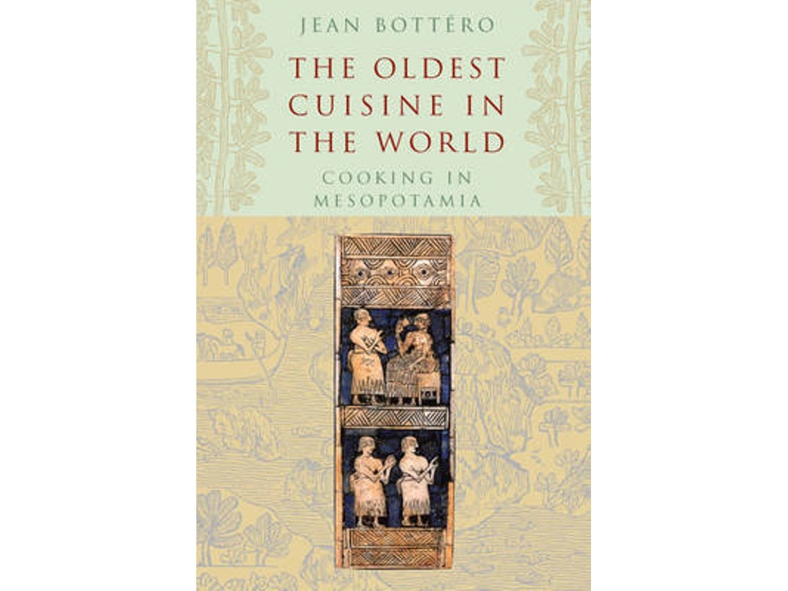 The Oldest Cuisine in the World de Jean Bottero (Inglés)