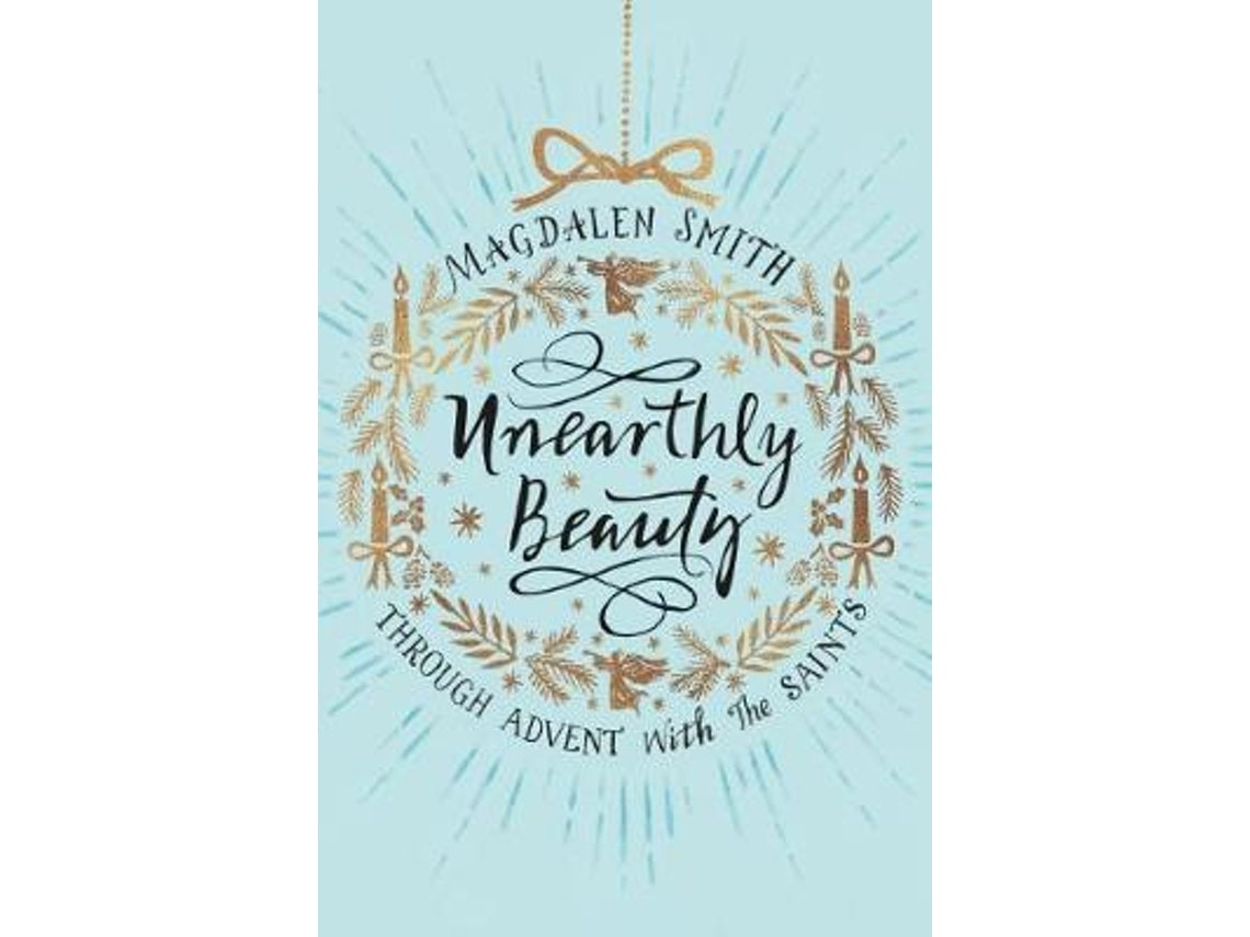 Unearthly Beauty de Magdalen Smith (Inglés)