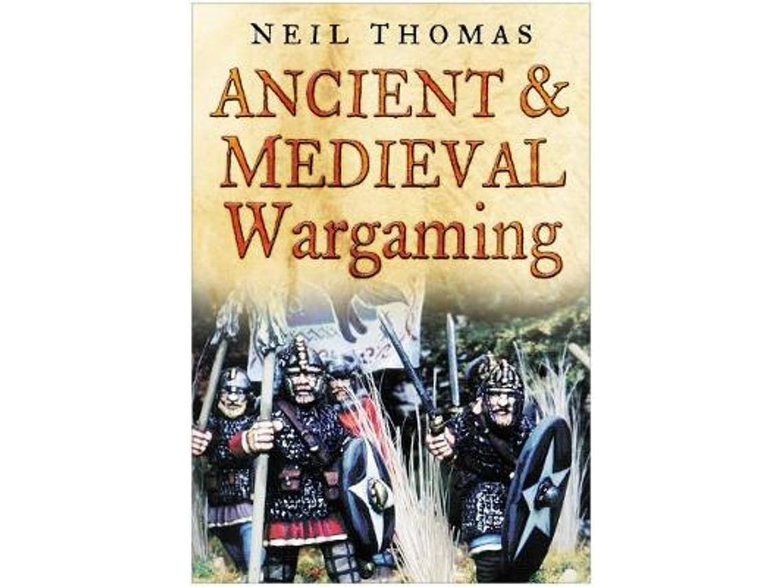Ancient and Medieval Wargaming de Neil Thomas (Inglés)