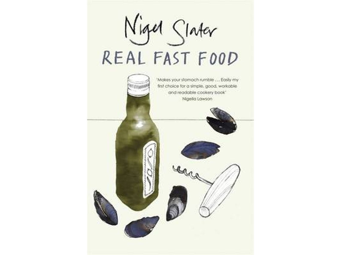 Real Fast Food by Nigel Slater (English)