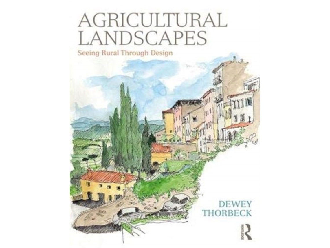 Agricultural Landscapes by Thorbeck, Dewey (English)