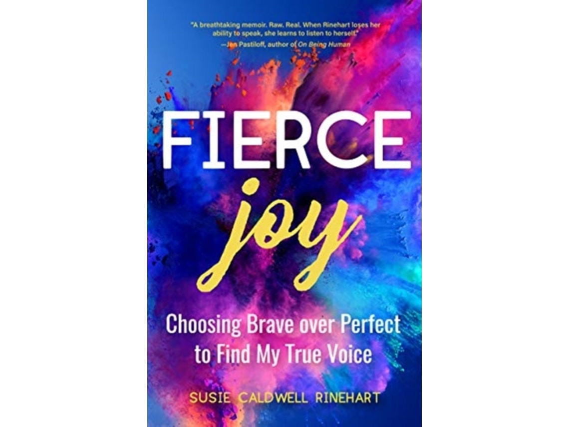 Fierce Joy de Susie Caldwell Rinehart (Inglés)