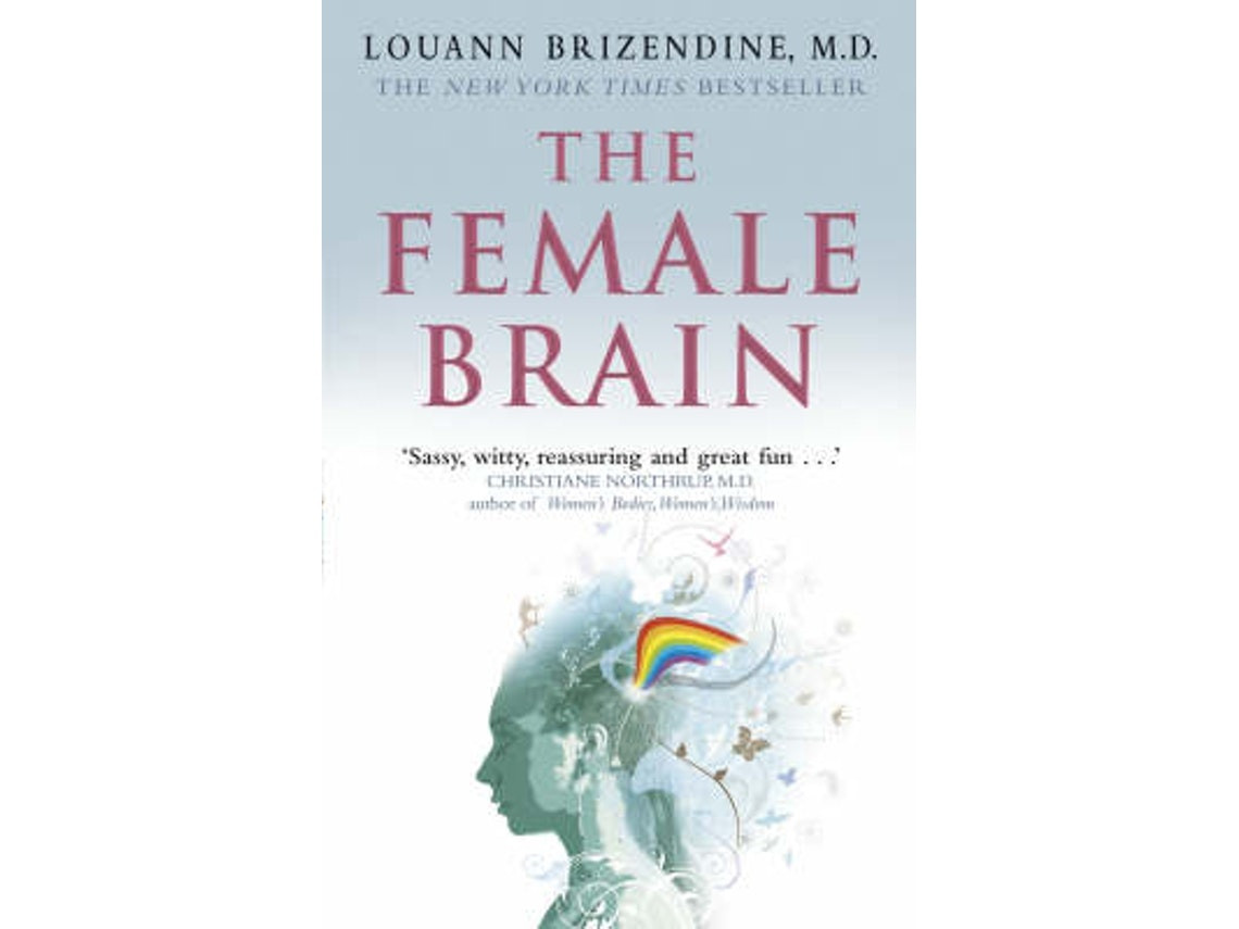 The Female Brain de Brizendine Louann