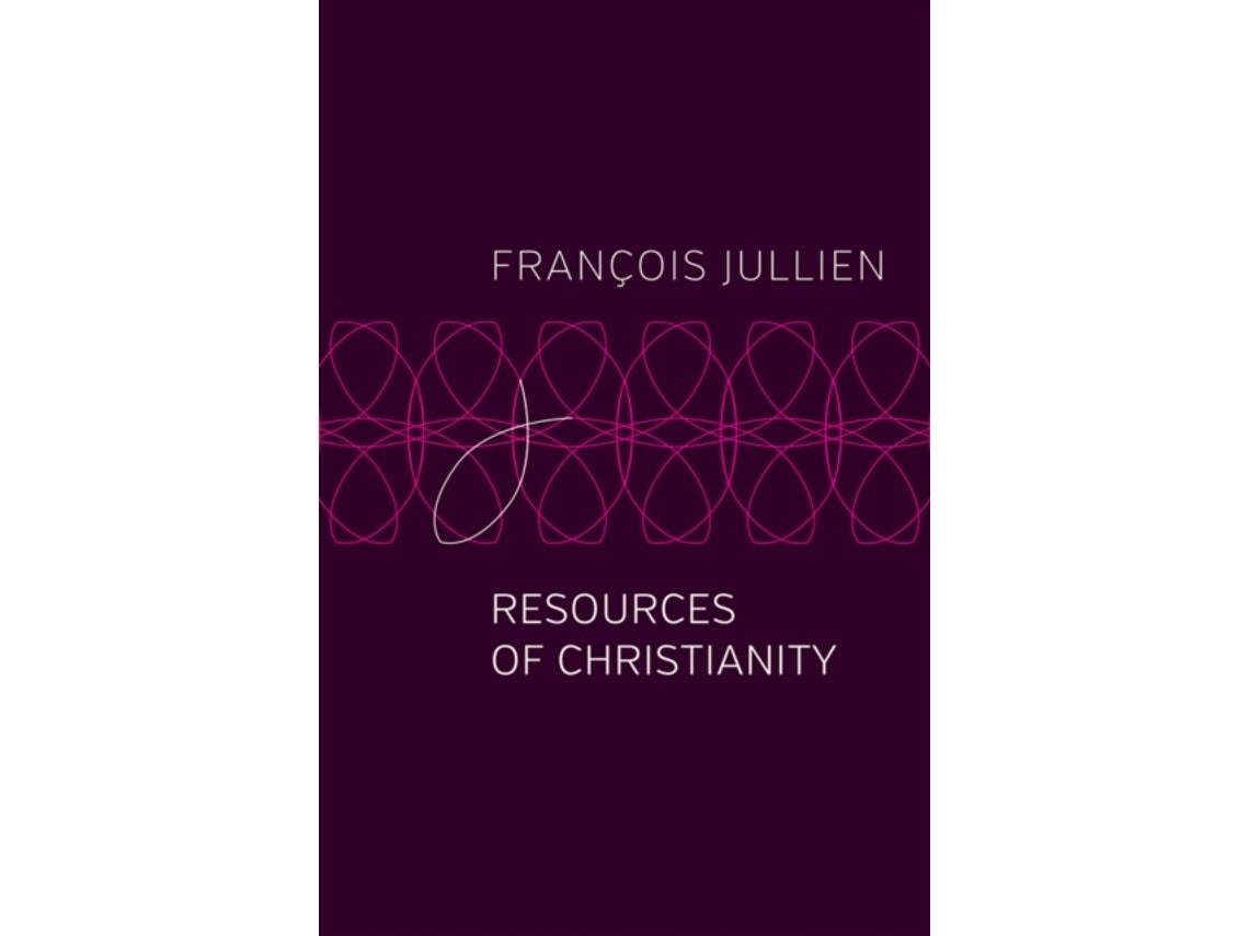 Resources of Christianity by F Jullien (English)