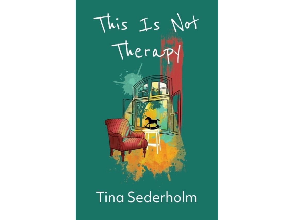 This Is Not Therapy de Tina Sederholm (Inglés)