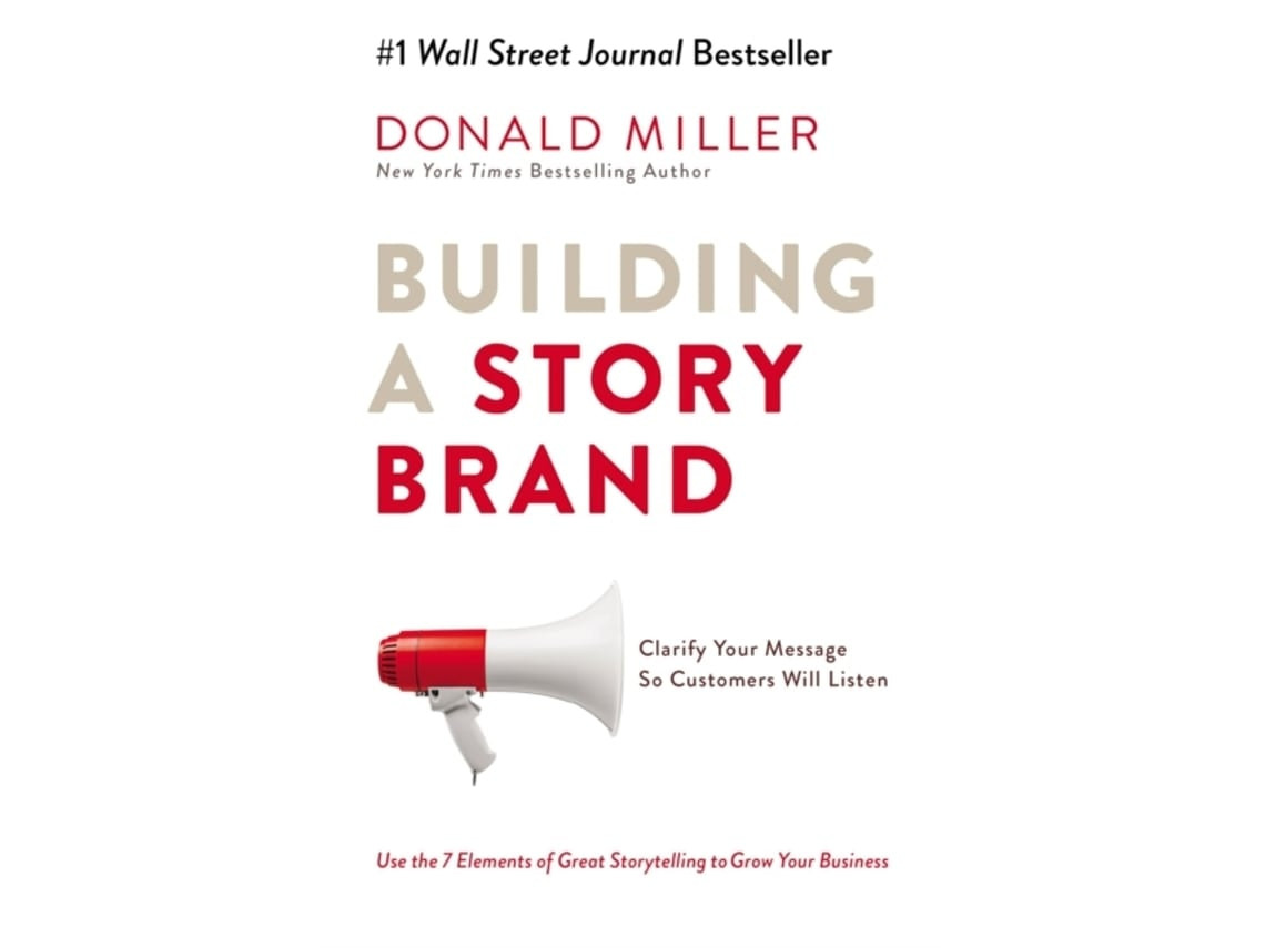 Building a StoryBrand by Donald Miller (English)