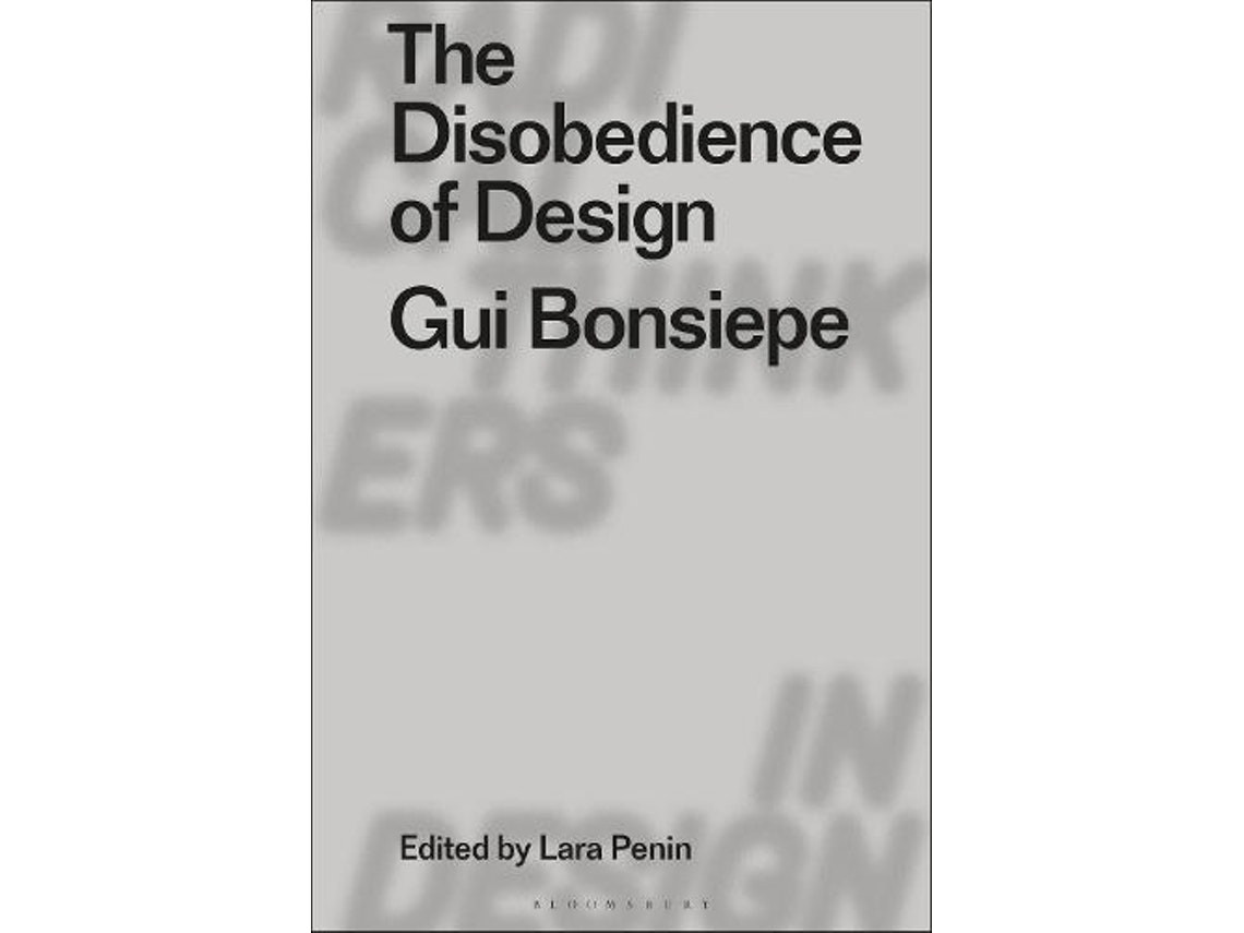 The Disobedience of Design de Lara Penin (Inglés)