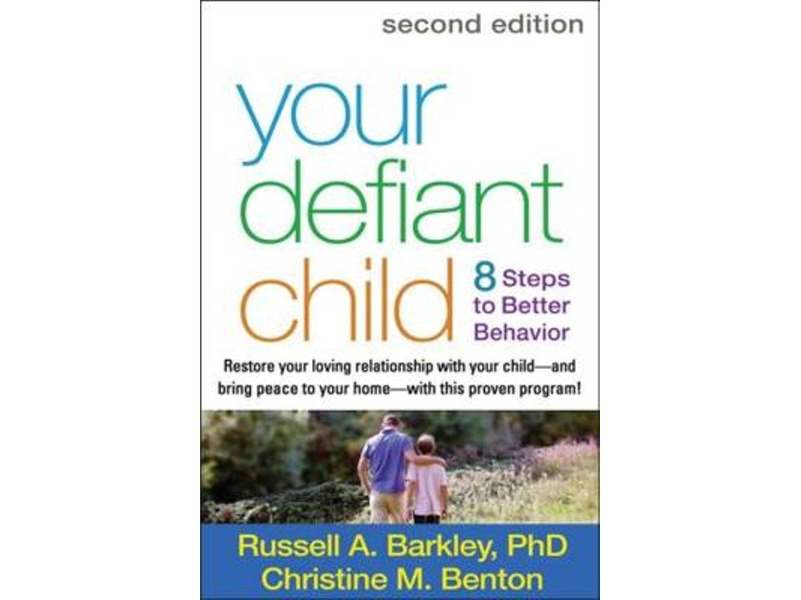 Your Defiant Child by Russell A. Barkley and Christine M. Benton (English)