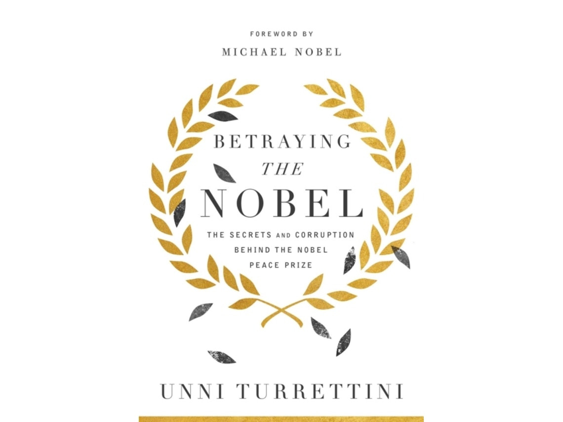 Betraying the Nobel de Unni Turrettini (Inglés)