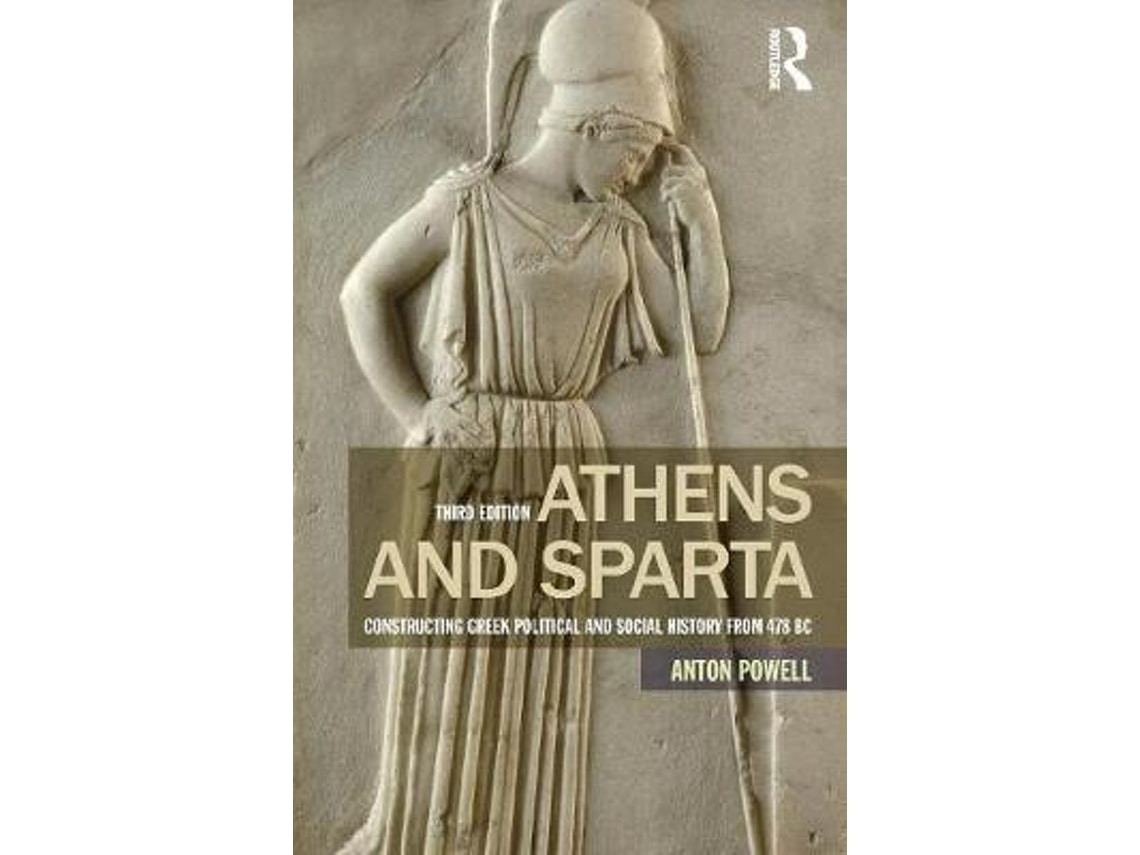 Athens and Sparta de Anton Powell (Inglés)