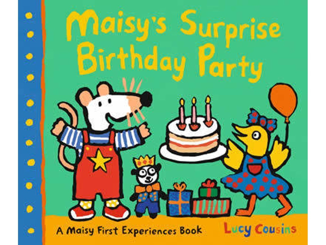 Maisy’s Surprise Birthday Party de Lucy Cousins (Inglés)