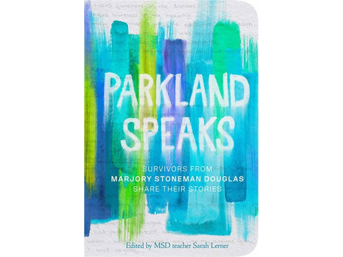 Parkland Speaks de Sarah Lerner (Inglés)