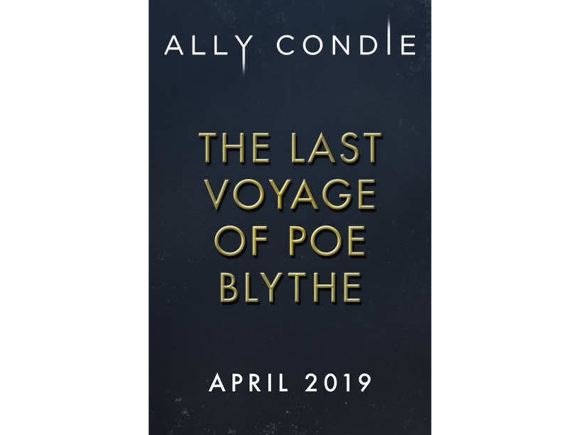 The Last Voyage of Poe Blythe by Ally Condie (English)