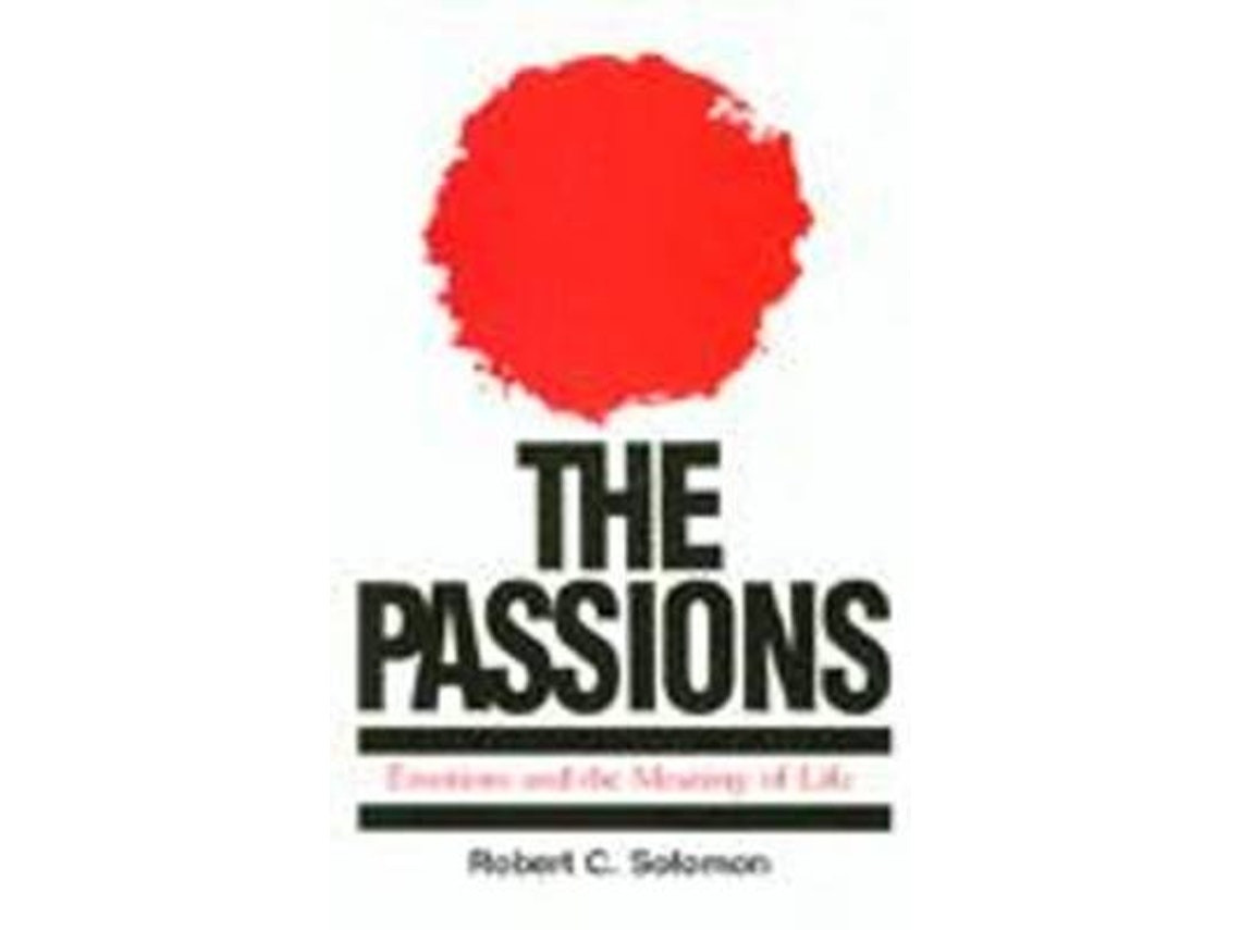 The Passions by Robert C. Solomon (English)
