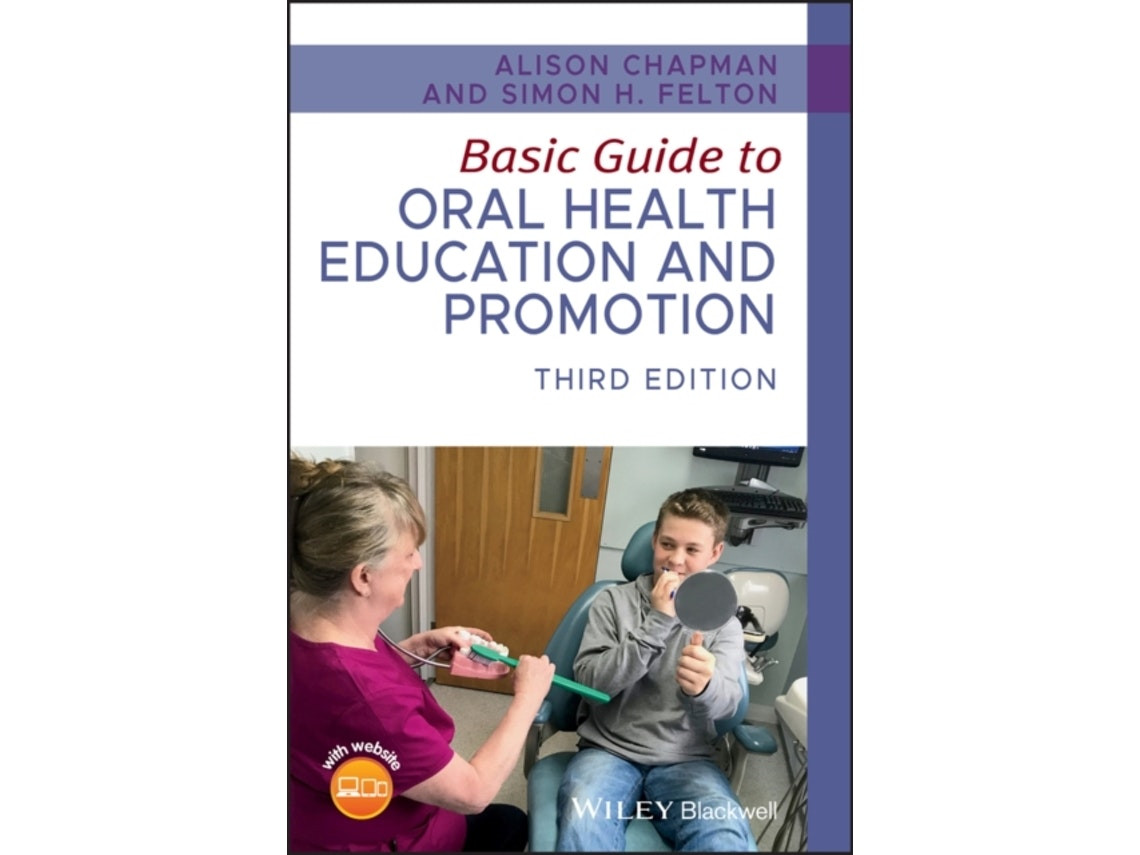 Basic Guide to Oral Health Education and Promotion de SH Felton (Inglés)