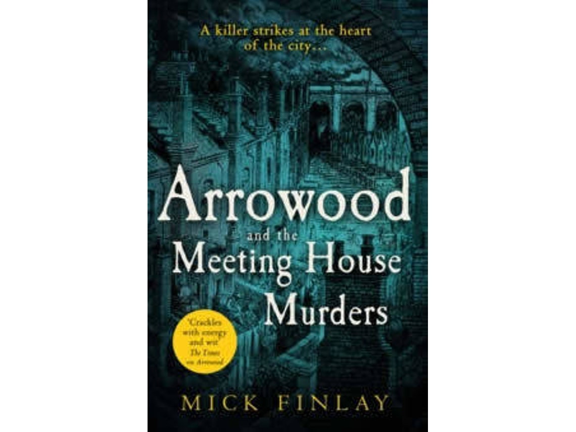Arrowood and the Meeting House Murders by Mick Finlay (English)