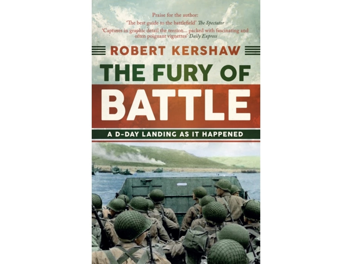 The Fury of Battle de Robert Kershaw (Inglés)