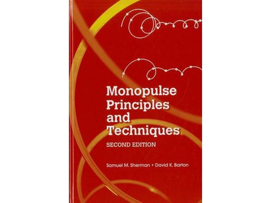 Monopulse Principles and Techniques de David Barton y Samuel Sherman (Inglés)