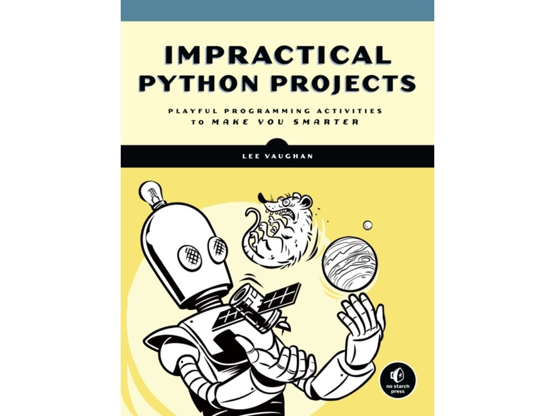 Impractical Python Projects by Lee Vaughan (English)