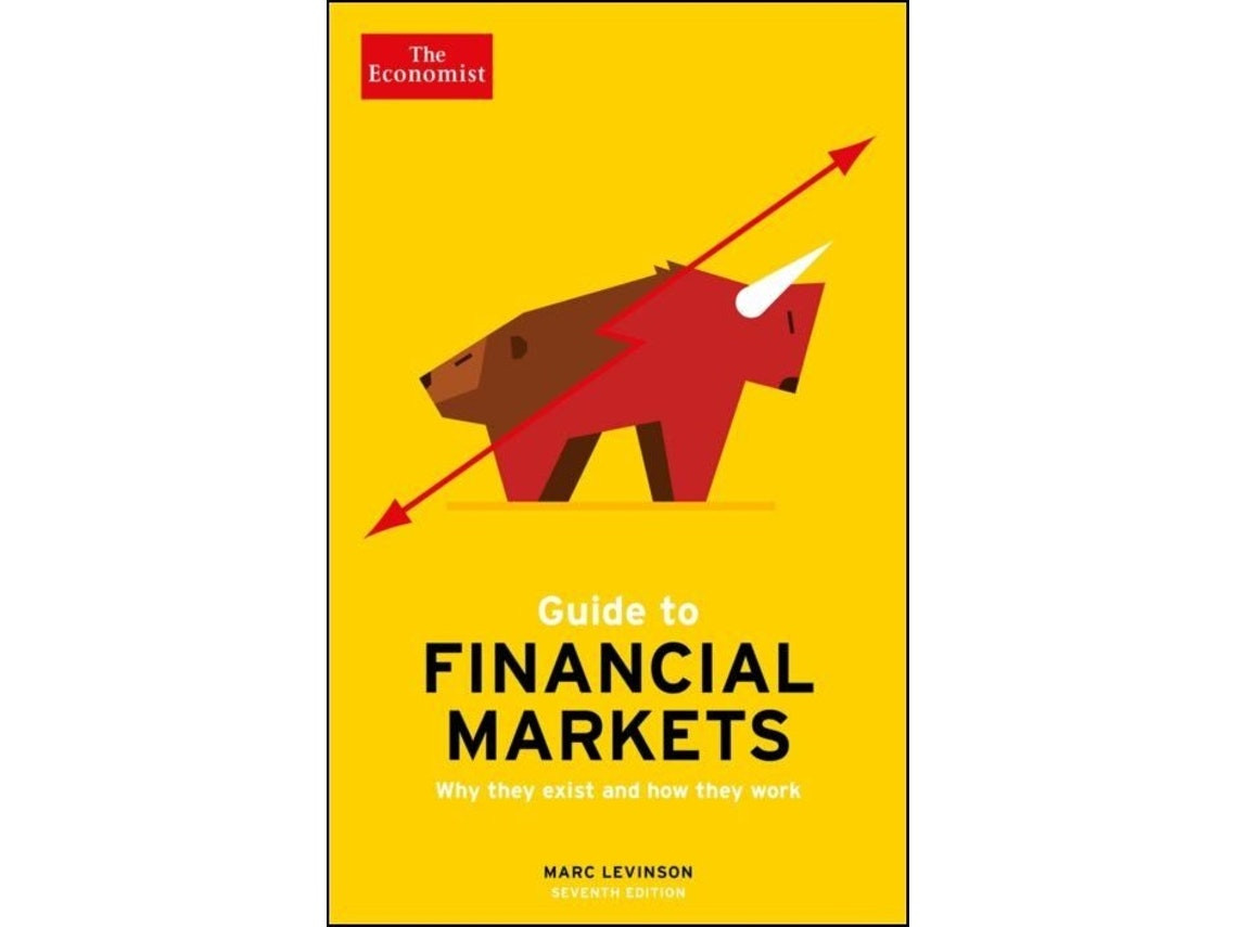 The Economist Guide to Financial Markets de Marc Levinson (Español)