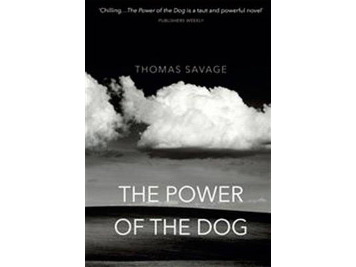 The Power of the Dog de Thomas Savage (Inglés)