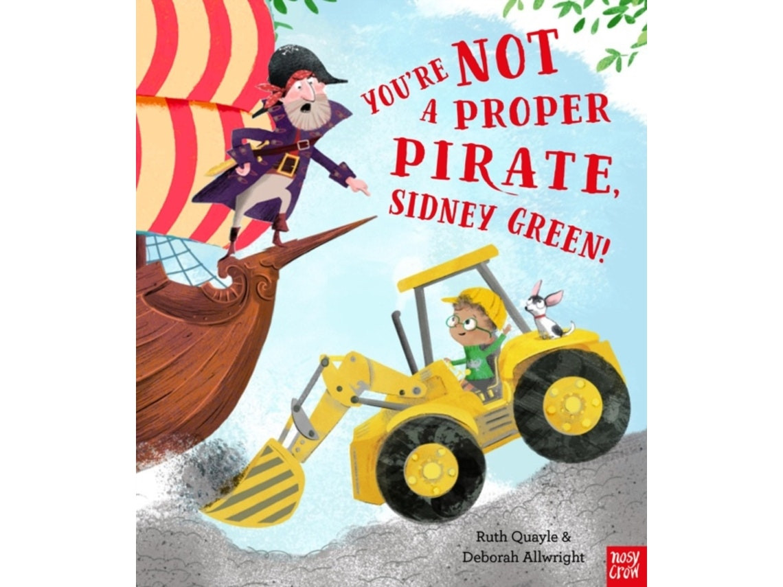 You're Not a Proper Pirate de Ruth Quayle (Inglés)