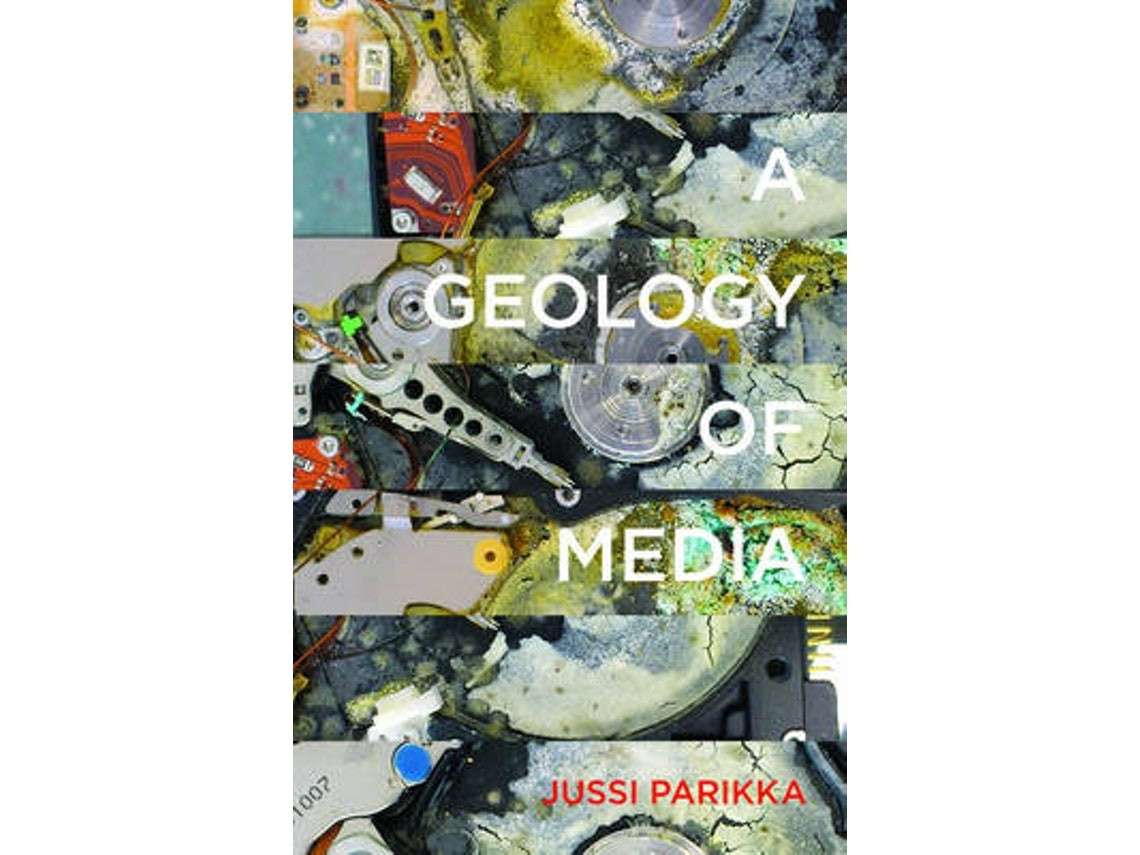 A Geology of Media by Jussi Parikka (English)