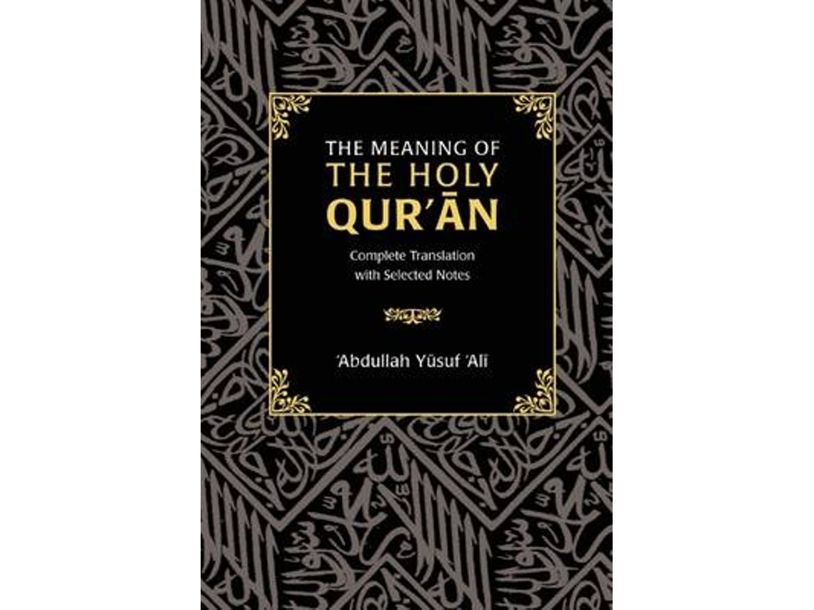 The Meaning of the Holy Qur'an traducido por Abdullah Yusuf Ali (Inglés)