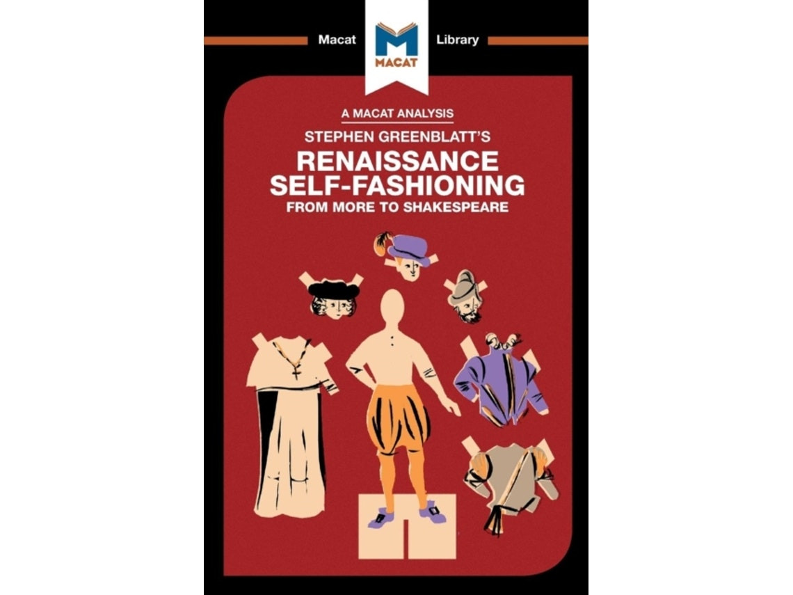 An Analysis of Stephen Greenblatt's Renaissance Self-Fashioning de Liam Haydon (Inglés)