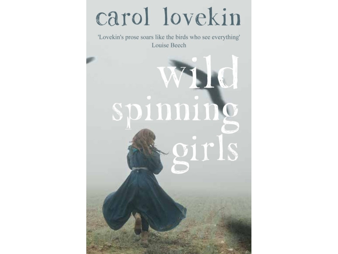 Wild Spinning Girls de Carol Lovekin (Inglés)