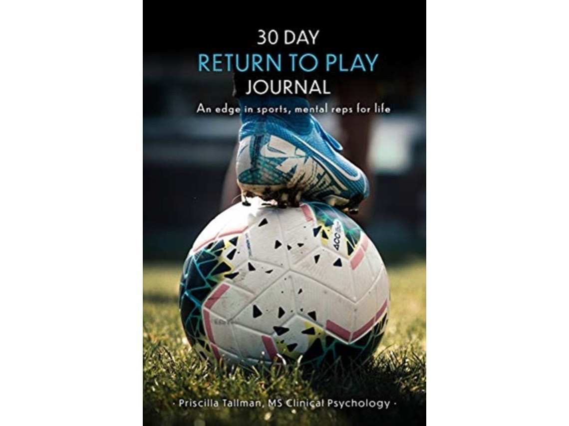 30 Day Return to Play Journal de Priscilla Tallman (Inglés)