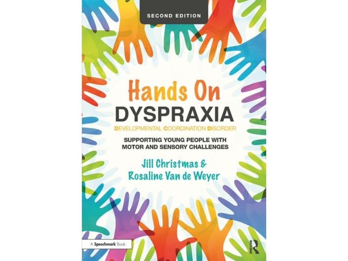 Hands on Dyspraxia by Jill Christmas and Rosaline Van de Weyer (English)